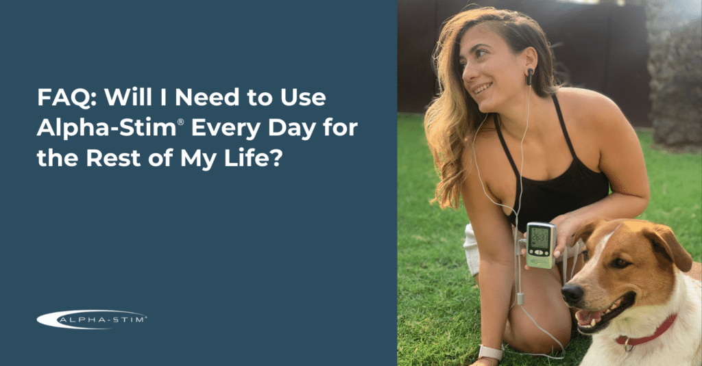 Do I have to use Alpha-Stim forever?