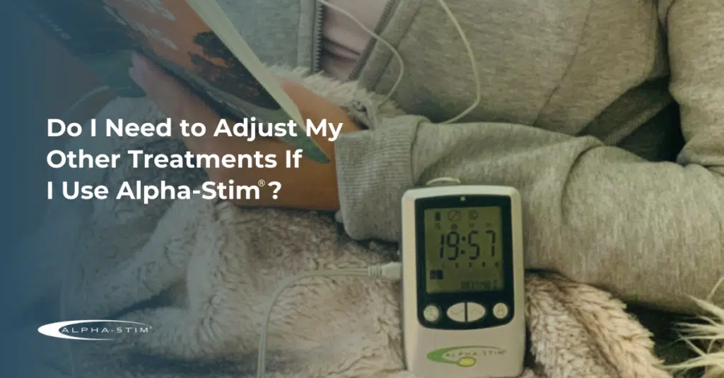 Using Alpha-Stim with other treatments