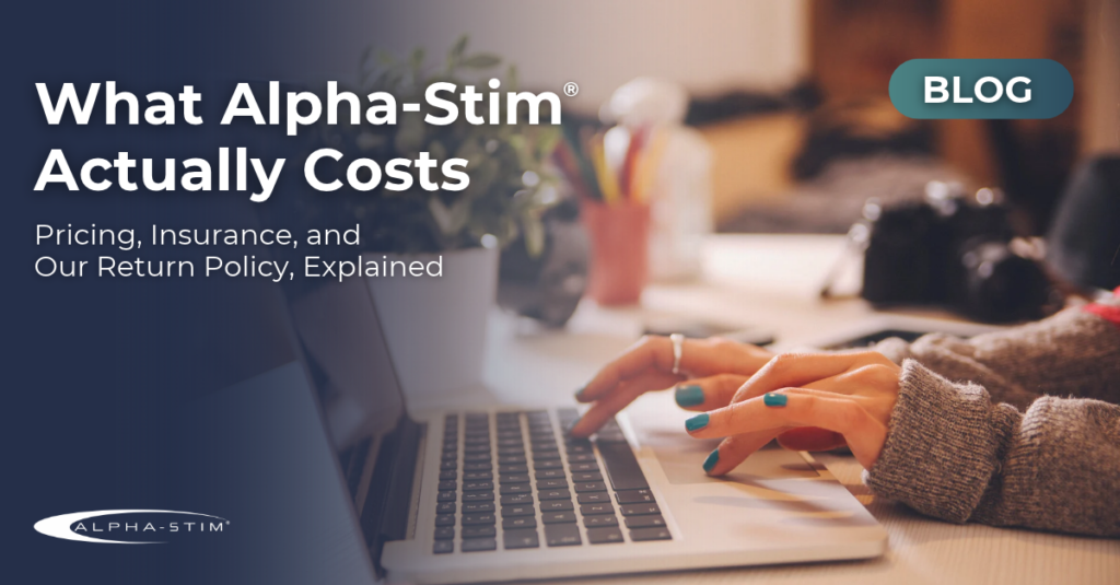 A plain-language breakdown of Alpha-Stim AID and M pricing, insurance reimbursement, payment options, and our 30-day return policy.